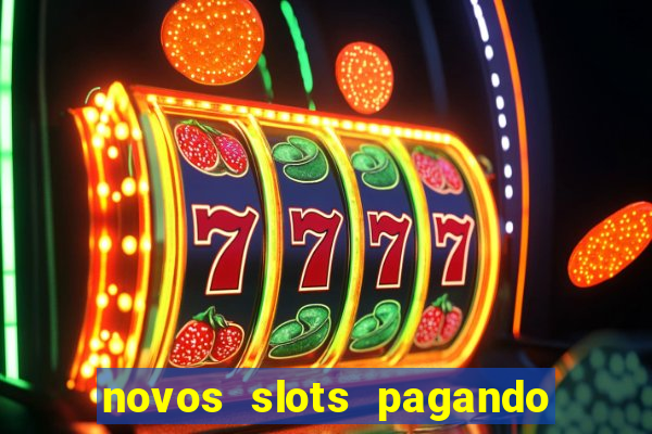 novos slots pagando no cadastro